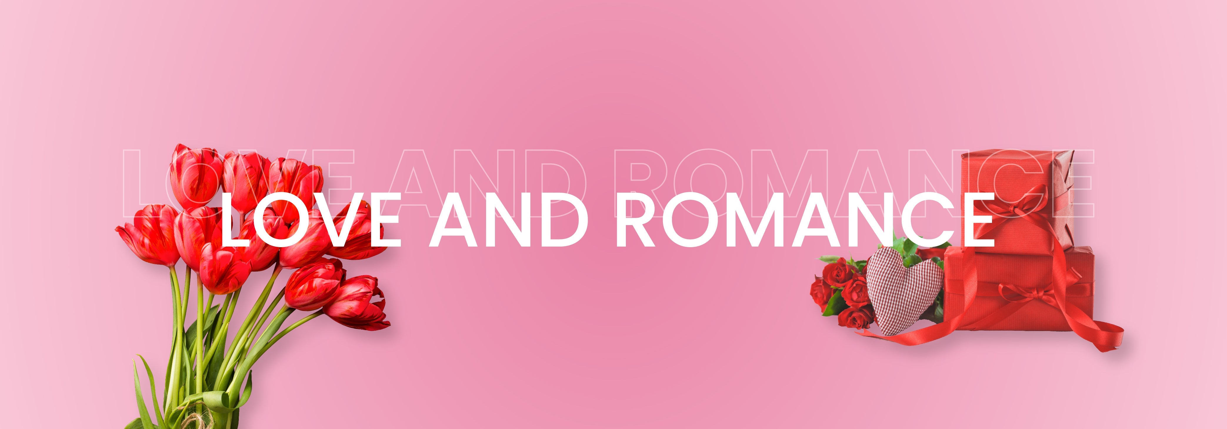 Love and romance